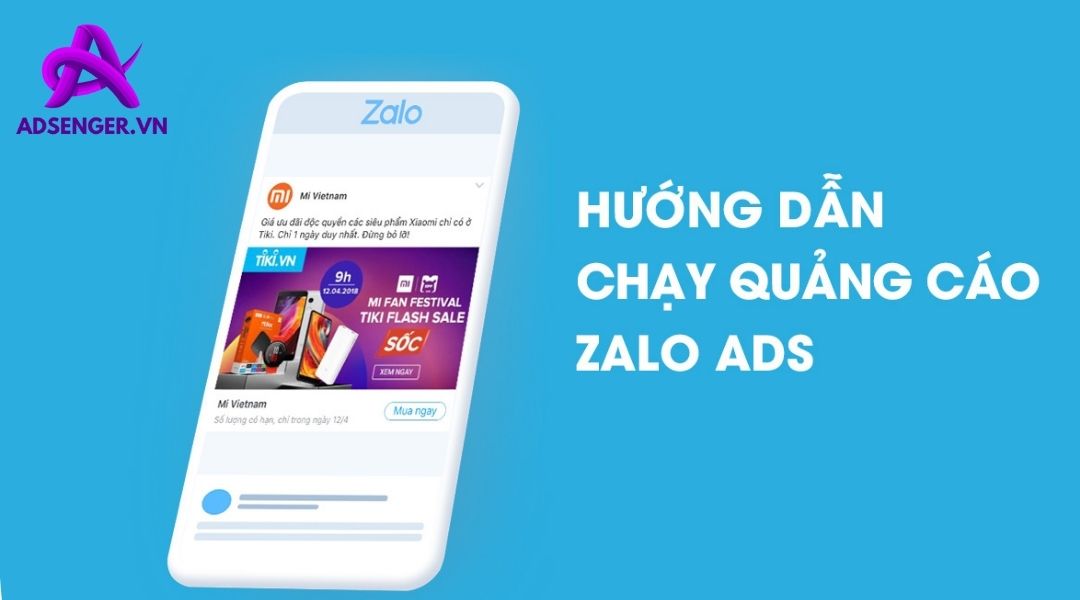 Cách vận hành chiến lược quảng cáo trên nền tảng Zalo